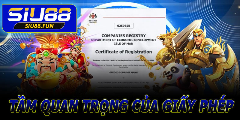 Tầm quan trọng của giấy phép hoạt động Siu88